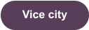 Vice city