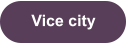 Vice city