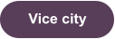 Vice city