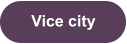 Vice city