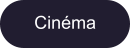 Cinéma