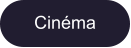 Cinéma